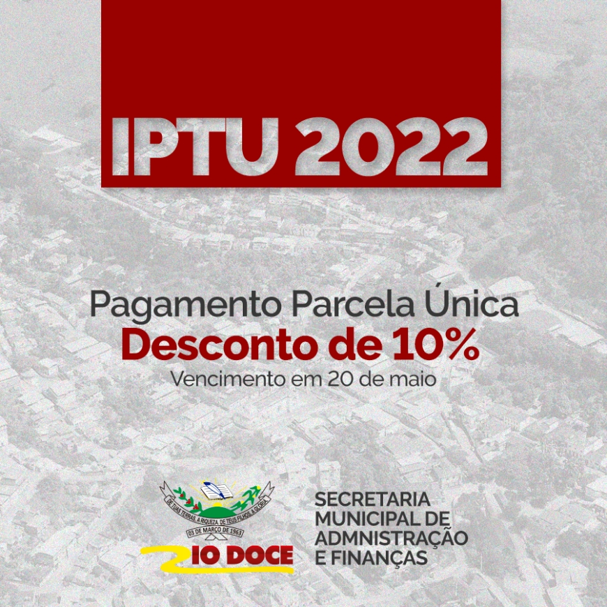Prefeitura inicia entrega de carnês do IPTU 2022