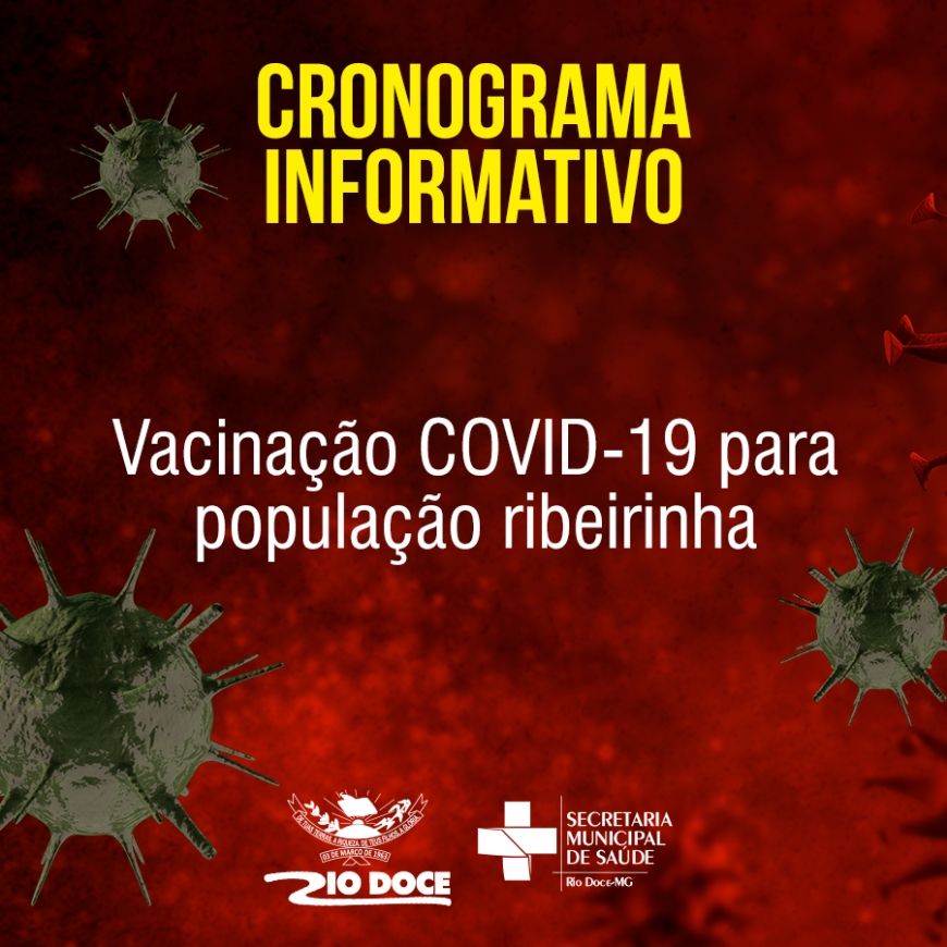 Prefeitura divulga cronograma de vacinação contra a Covid-19 para população ribeirinha